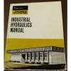 VICKERS INDUSTRIAL HYDRAULICS 935100-A MANUAL 1972 ENGINEERING BOOK #1 small image