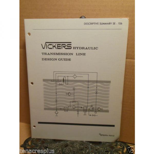 Vickers Hydraulic Transmission Line Design Guide SE 106 Sperry Rand Sizes Weight #1 image