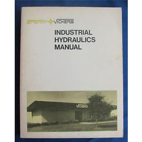 Sperry Vickers Industrial Hydraulics Manual 1977 Twelfth Printing #1 image